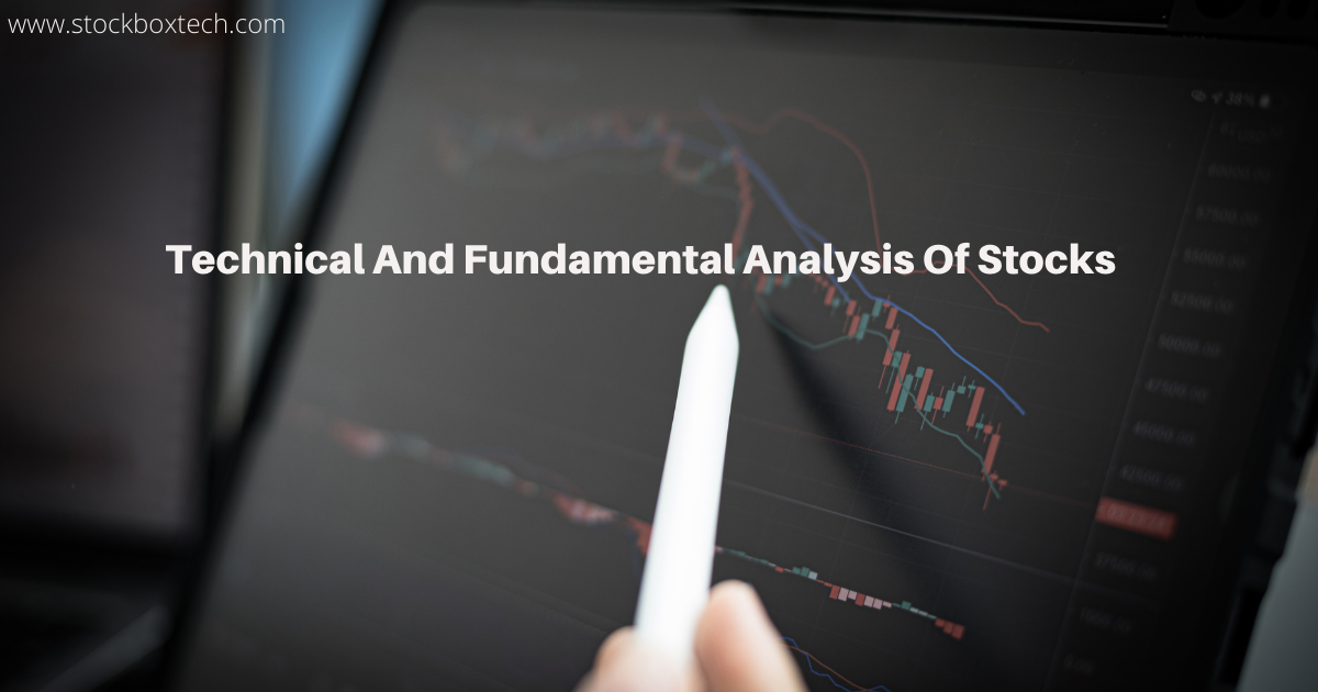 Technical And Fundamental Analysis