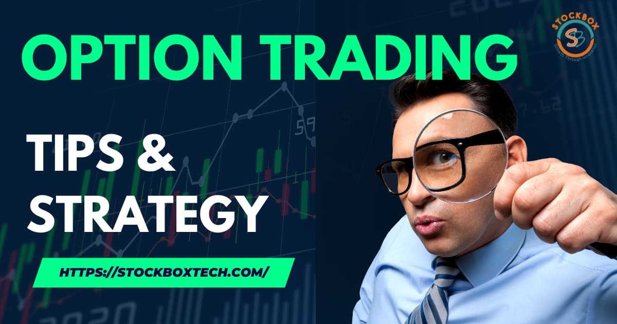 Option trading tips and strategies