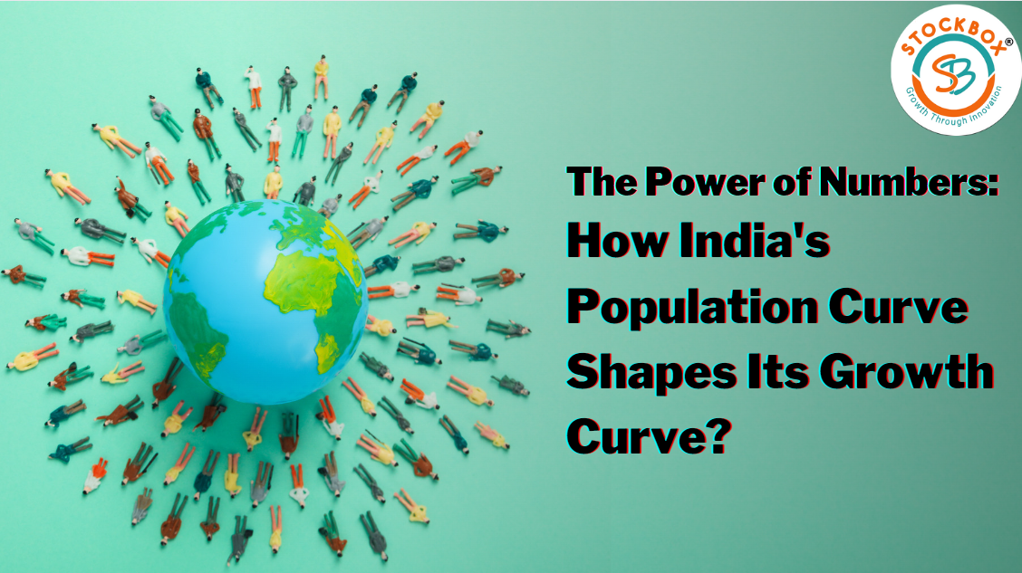 The Power of Numbers: How India's Population Curve Shapes Its Growth Curve?