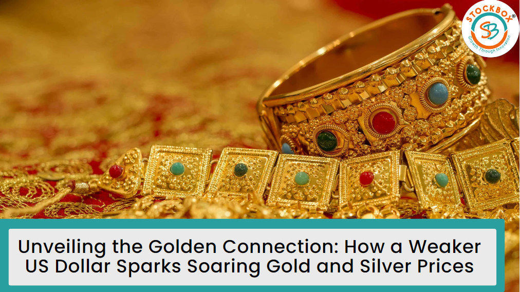 Unveiling the Golden Connection: How a Weaker US Dollar Sparks Soaring Gold and Silver Prices