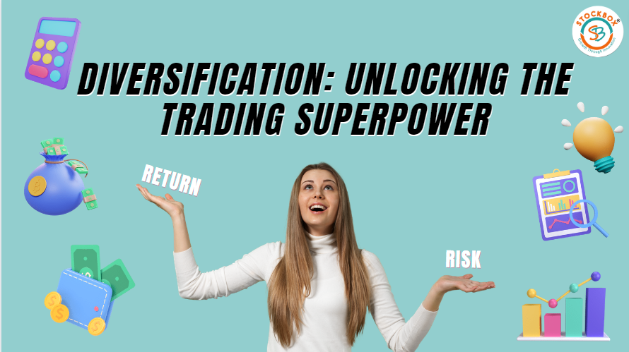 Diversification: Unlocking the Trading Superpower