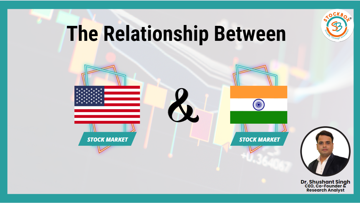 Relationship Between US and Indian Stock Markets